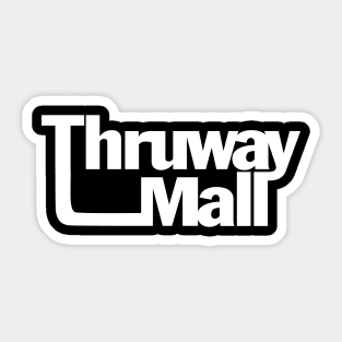 Thruway Mall Sticker